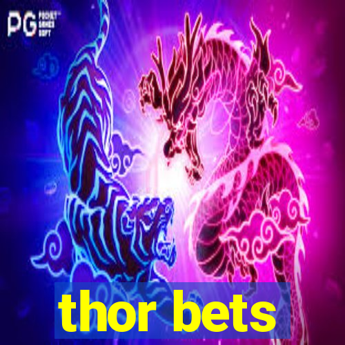 thor bets